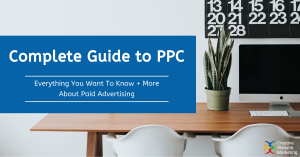 Complete Guide to PPC
