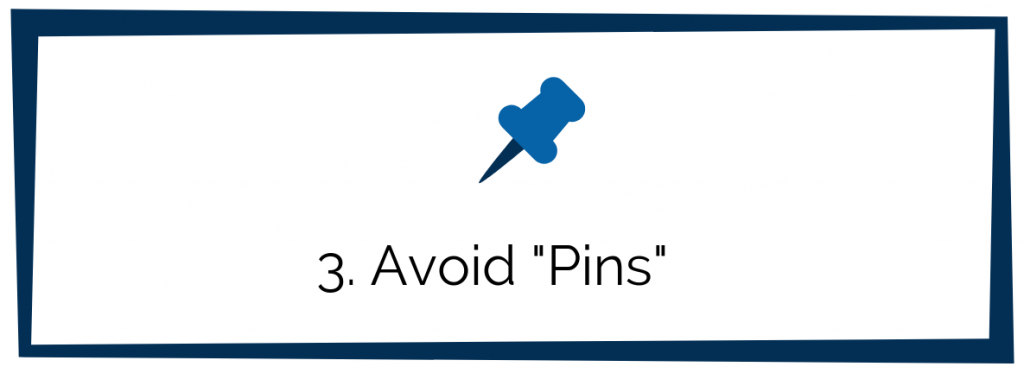 Avoid Pins