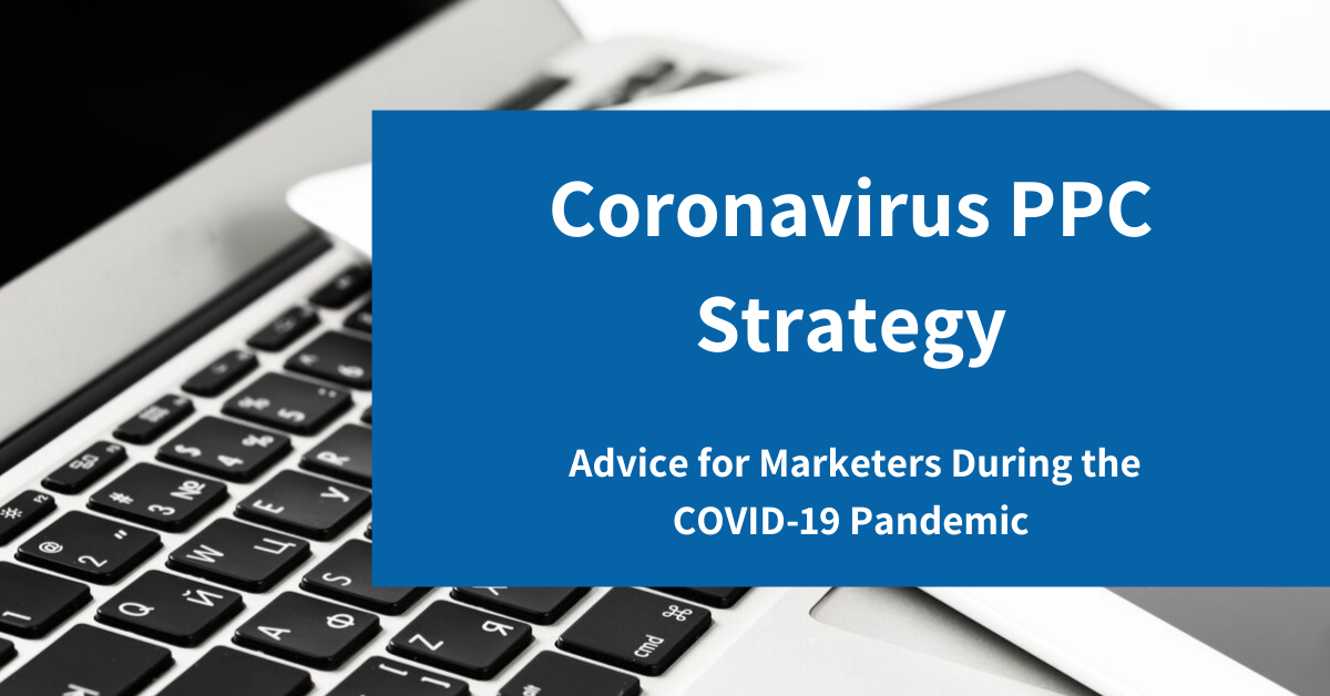 Coronavirus PPC Strategy