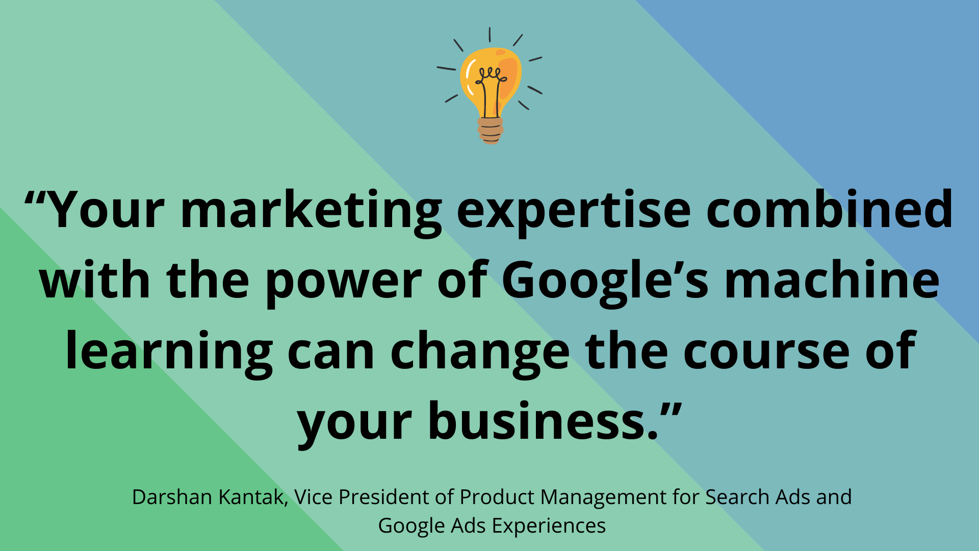 Google Marketing Livestream 2021 quote