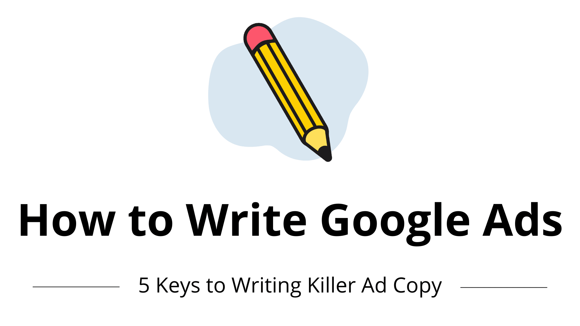 How to write Google ads