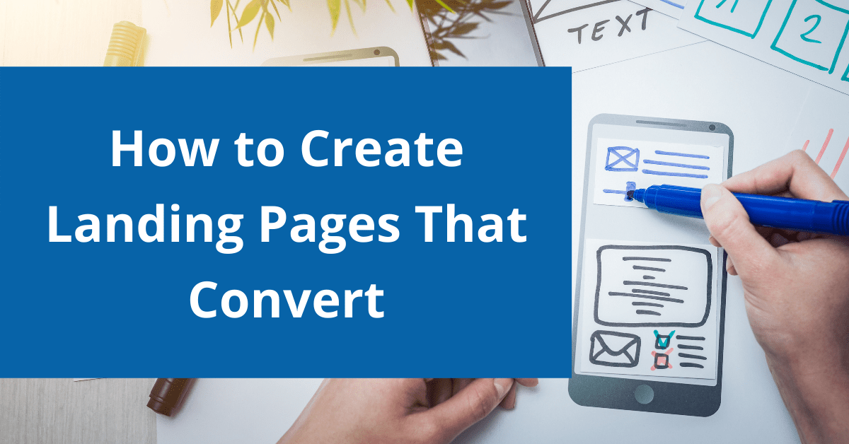 How to create landing pages that convert